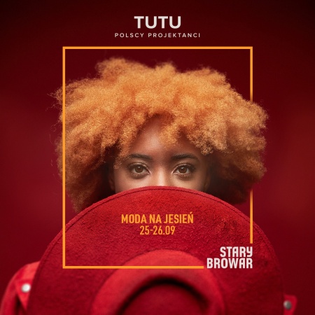 Targi Polskiej Mody i Designu TUTU "Moda na jesień"