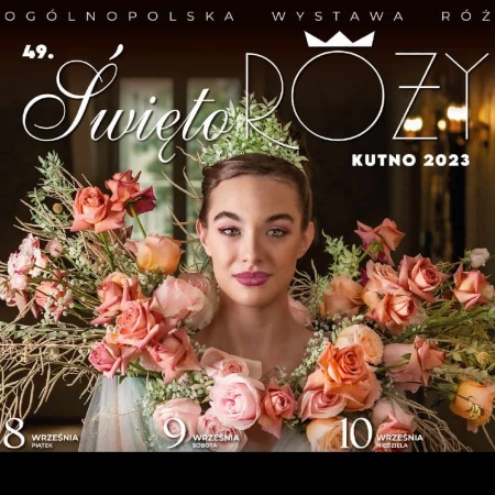 Święto Róży w Kutnie 49 Edycja